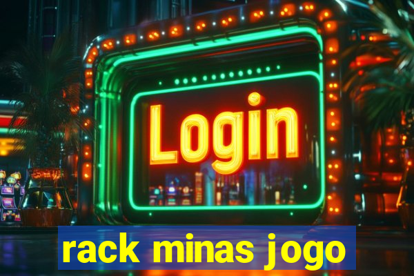 rack minas jogo